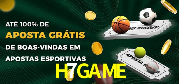 H7GAME Ate 100% de Aposta Gratis