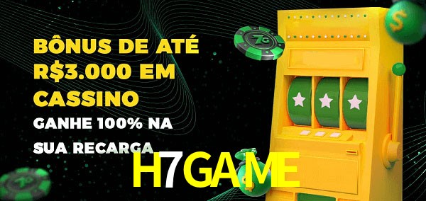 H7GAME melhor bônus de depósito